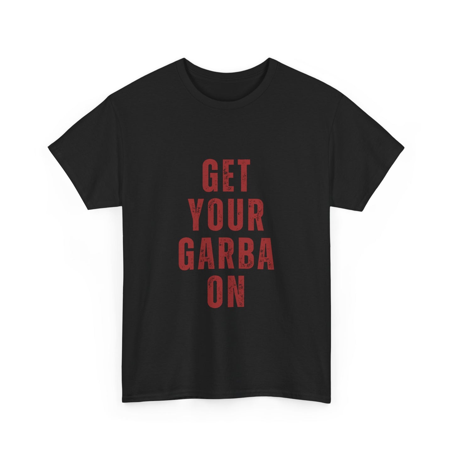 "Get Your Garba On" T-Shirt – Dance into Navratri with Style!