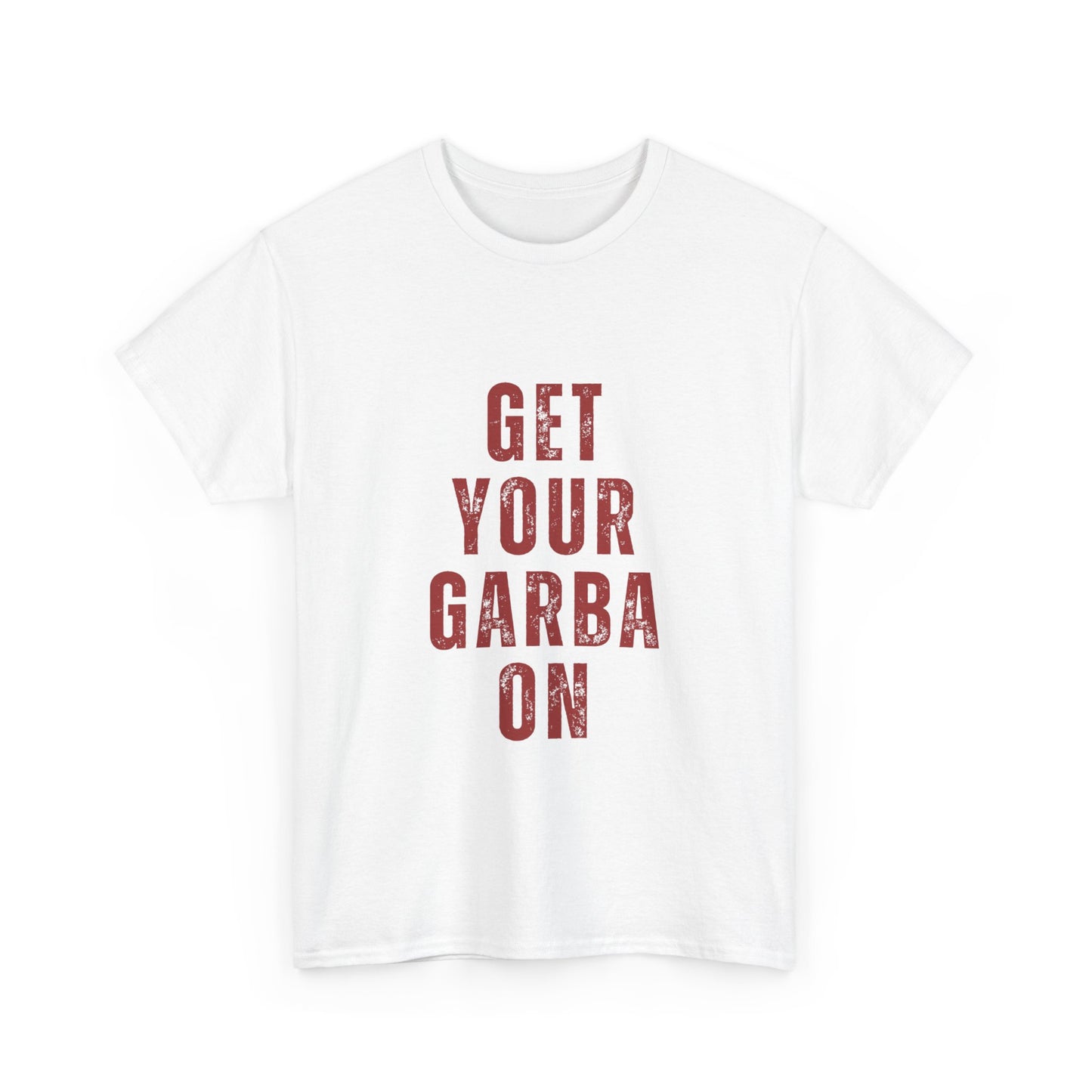 "Get Your Garba On" T-Shirt – Dance into Navratri with Style!