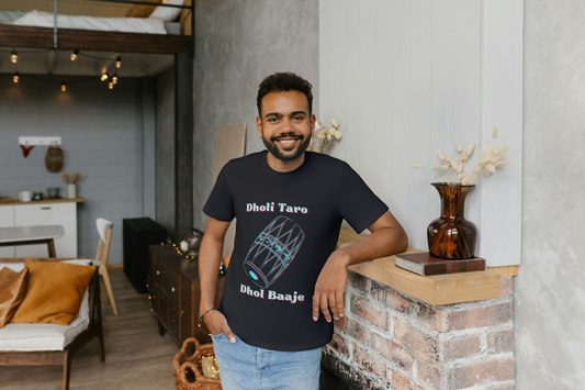 "Dholi Taaro Dhole Baaje" T-Shirt – Feel the Beat of the Dhol!